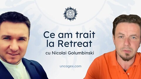 Nicolai Golumbinski despre experienta sa la retreat Regaseirea Sinelui