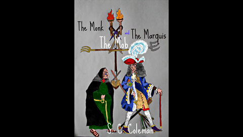 The Monk, The Mob, and The Marquis