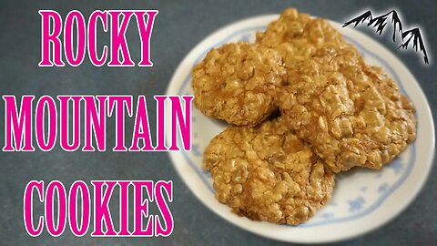 Rocky Mountain Cookies!