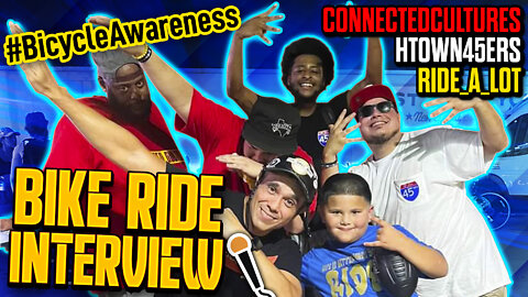 Bike Ride Interview Connected.Cultures, HTown45ers & Ride_A_Lot | Cycling Podcast | Galveston Texas