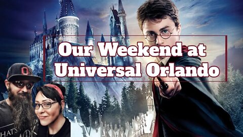 Universal Studios Weekend Slideshow