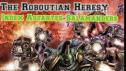 The Roboutian Heresy Index Astartes Salamanders | Horus Heresy Fanfiction