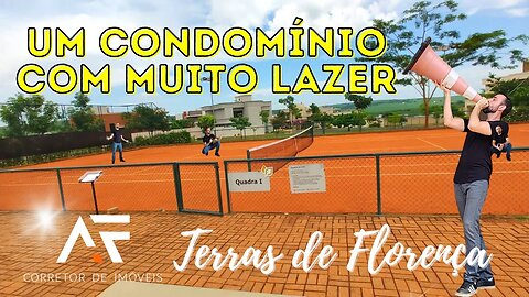 TERRAS DE FLORENÇA - CONHECENDO A ÁREA DE LAZER DO CONDOMÍNIO #CONDOMÍNIO