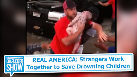 REAL AMERICA: Strangers Work Together to Save Drowning Children