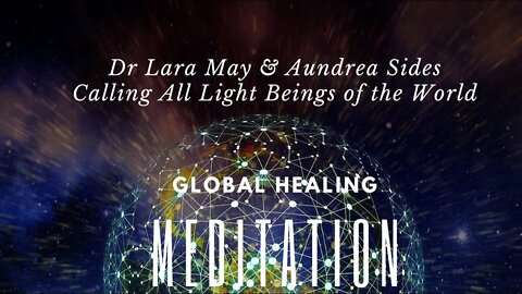 Global Healing Meditation