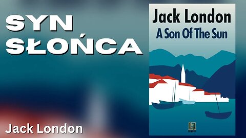 Syn Słońca - Jack London | Audiobook PL