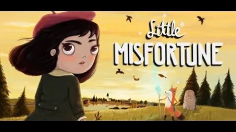 Little Misfortune - NO COMMENTARY