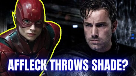 Ben Affleck Throws Shade! | Working On The Flash "Really Fun" In Comparison To Justice League