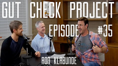 Gut Check Project-Ep 35: Living Generously: Ron Klabunde of Generosity Feeds