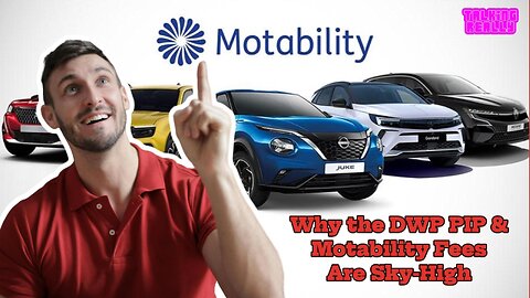 Why the DWP PIP & Motability Fees Are Sky-High