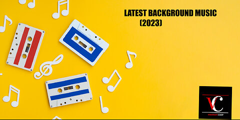 2023 BEST BACKGROUND MUSIC