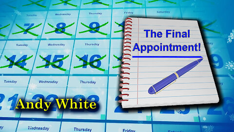 Andy White: The Final Appointment