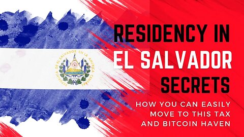 How to Easily Get Residency in El Salvador