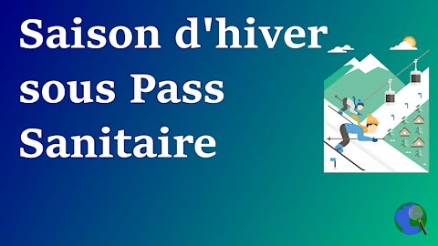 France - Une saison d'hiver sous pass sanitaire