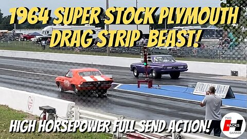 One of the Best 1964 Super Stock Plymouths Putting on a Show at the Dragstrip! #dragrace