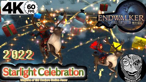 (2022 Starlight Celebration) [Blitzen!] Final Fantasy XIV: Endwalker Seasonal Event 4k60