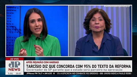 Tarcísio de Freitas diz que concorda com 95% do texto da reforma tributária; Dora Kramer comenta