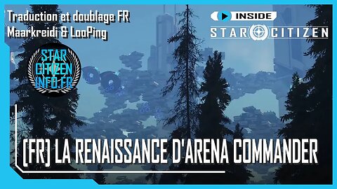 [FR] Inside Star Citizen - La renaissance d'Arena Commander