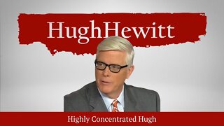 The Hugh Hewitt Show I September 13th, 2022