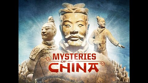 Mysteries of Ancient China