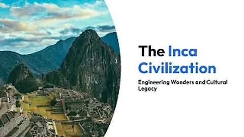 THE INCA CIVILIZATION