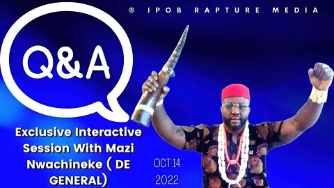 Join Mazi Nwachineke ( DE GENERAL ) Q & A Session Via IRM / BTV | Oct 14, 2022