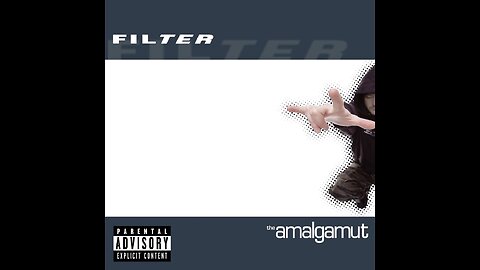 Filter - The Amalgamut