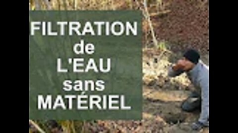 Secret des forces spéciales - Purification de l'eau sans matériel