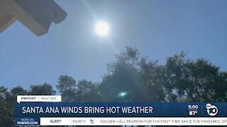 Santa Ana winds bring hot weather