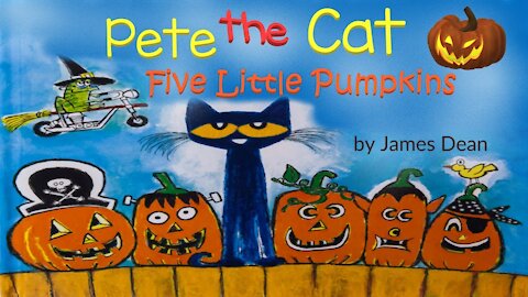 Pete The Cat Five Little Pumpkins Read Aloud | James Dean