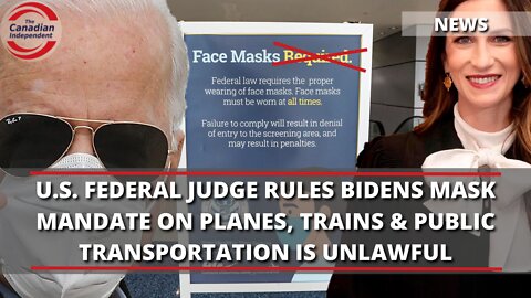 Watch: Federal Judge Rules Biden's Mask Mandate On Planes, Trains, and Other Transportation Unlawful