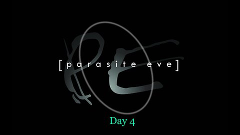 Parasite Eve - Day 4 | Retroarch