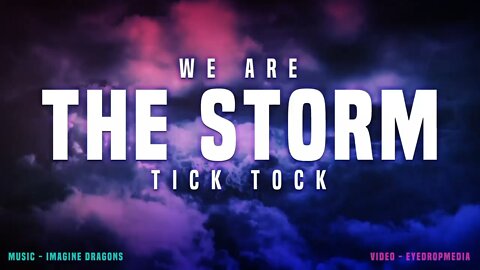 We Are The Storm