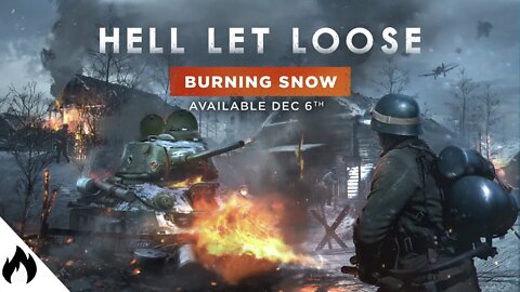 Hell let loose - Burning Snow Update 13 Release Date and more!