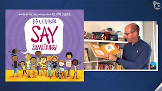 Project Literacy: 10News reporter reads SAY SOMETHING! by Peter H. Reynolds