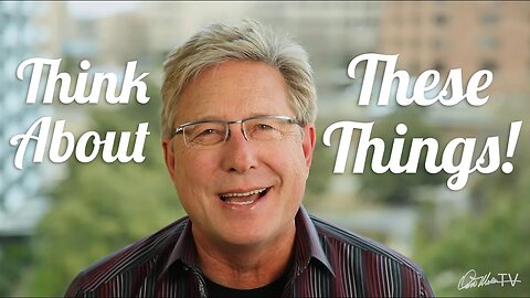 Think About These Things | Don Moen Devotionals