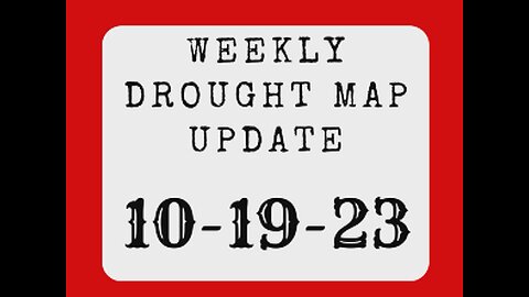 Weekly U.S. Drought Map Update for October 19, 2023