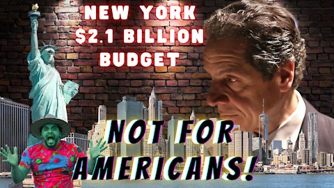 New York $2.1 Billion budget for Undocumented