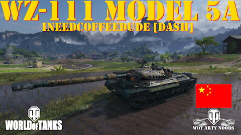 WZ-111 model 5A - ineedcoffeedude [DASH]