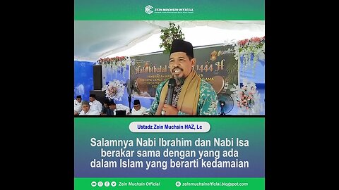 Makna Salam (Kedamaian) dari Ajaran Ibrahim, Isa dan Islam - Ustadz Zein Muchsin