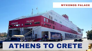 CRETE (Greece): Episode 1 - Piraeus to Chania aboard Mykonos Palace