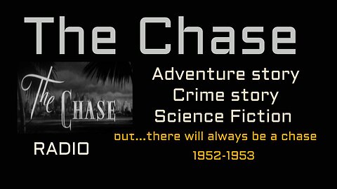 The Chase - 1953-01-04 Fortune Hunter