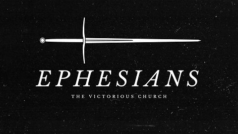 Ephesians | Pastor Deane Wagner | The River FCC | 6.21.2023