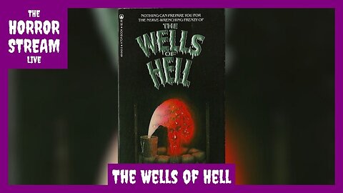 The Wells of Hell by Graham Masterton (1979) [Too Much Horror Fiction]