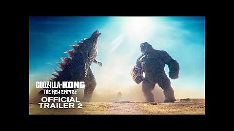 GODZILLA x Kong: The New Empire | Official Trailer 2