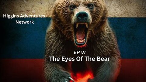 War News EP VI The Eyes Of The Bear