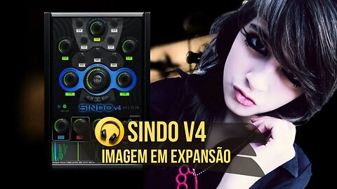 Conheça Sindo V4 Expansor de Imagem