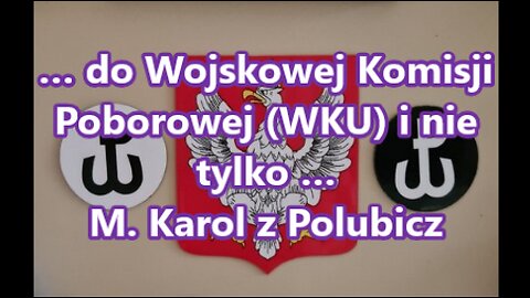 … do Wojskowej Komisji Poborowej (WKU) i nie tylko … lektor