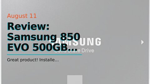 Review: Samsung 850 EVO 500GB 2.5-Inch SATA III Internal SSD (MZ-75E500B/EU)