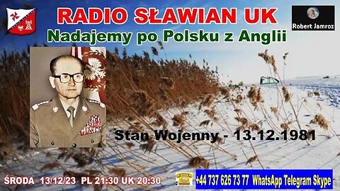 Stan Wojenny - 13.12.1981 RADIO SŁAWIAN UK . Nadajemy po Polsku z Anglii